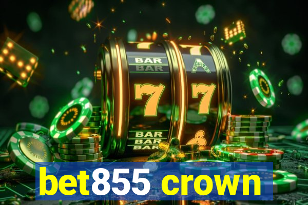 bet855 crown